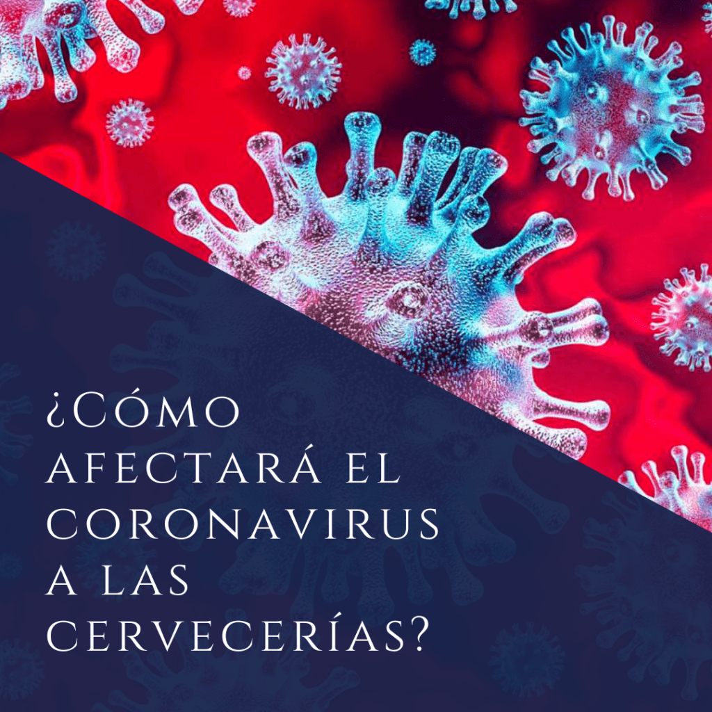 Como afectará el coronavirus a las cervecerias